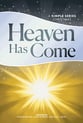 Heaven Has Come Unison/Two-Part Choral Score cover